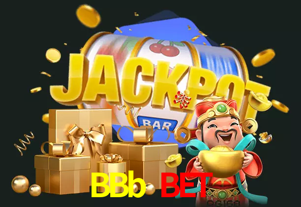 BBb Bet bet